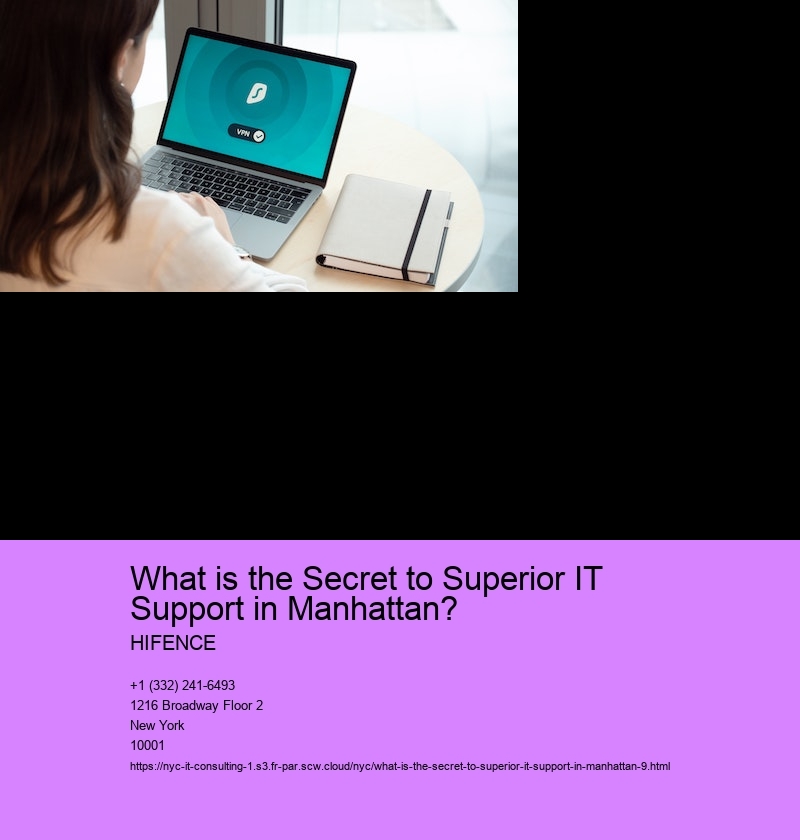 What is the Secret to Superior IT Support in Manhattan?