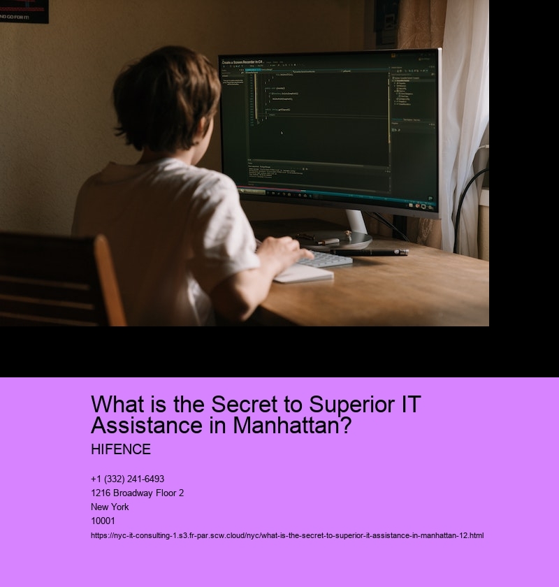 What is the Secret to Superior IT Assistance in Manhattan?
