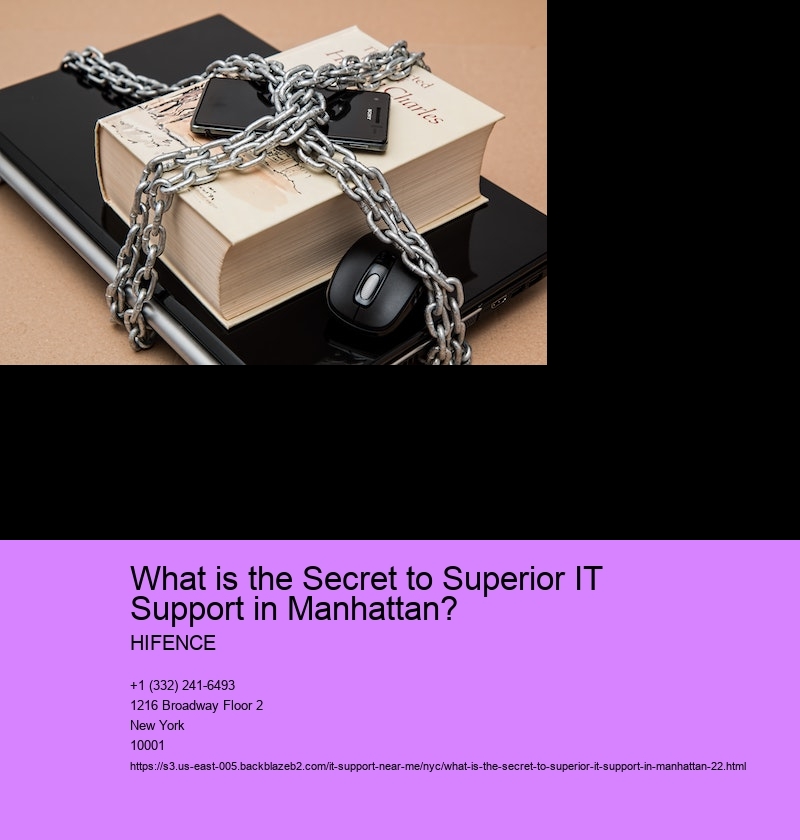 What is the Secret to Superior IT Support in Manhattan?