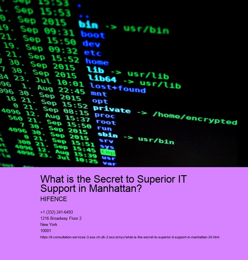 What is the Secret to Superior IT Support in Manhattan?