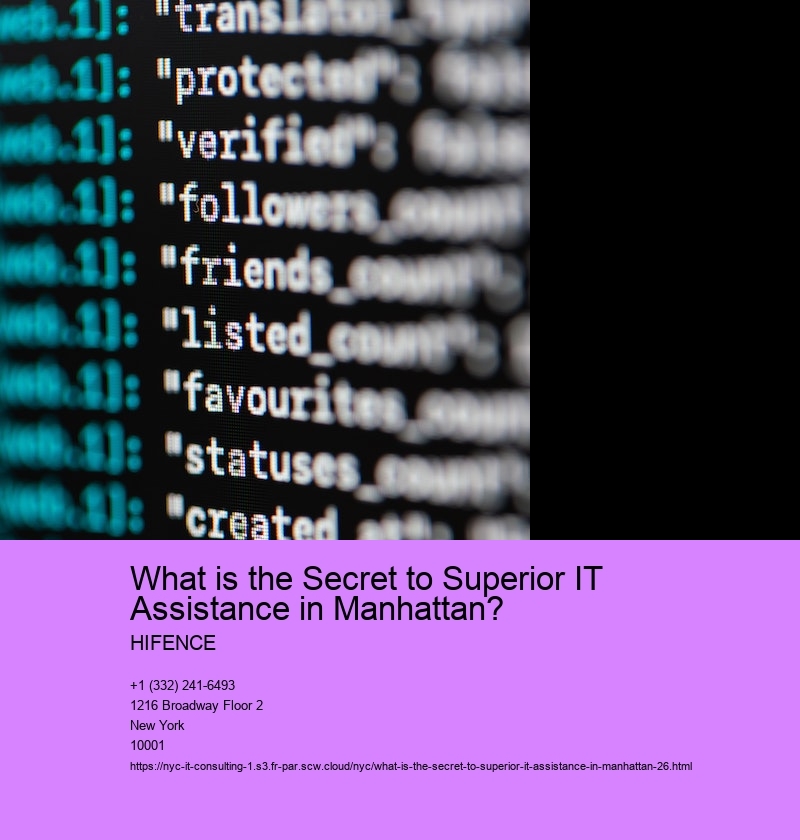 What is the Secret to Superior IT Assistance in Manhattan?
